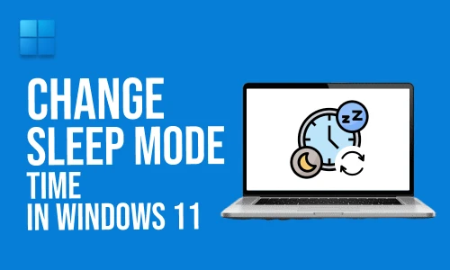 How to Change Sleep Mode Time in Windows 11